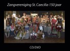 150 jaar St. Caecilia